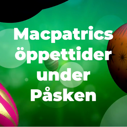 Glad Påsk från oss på Macpatrics - Din Apple-partner